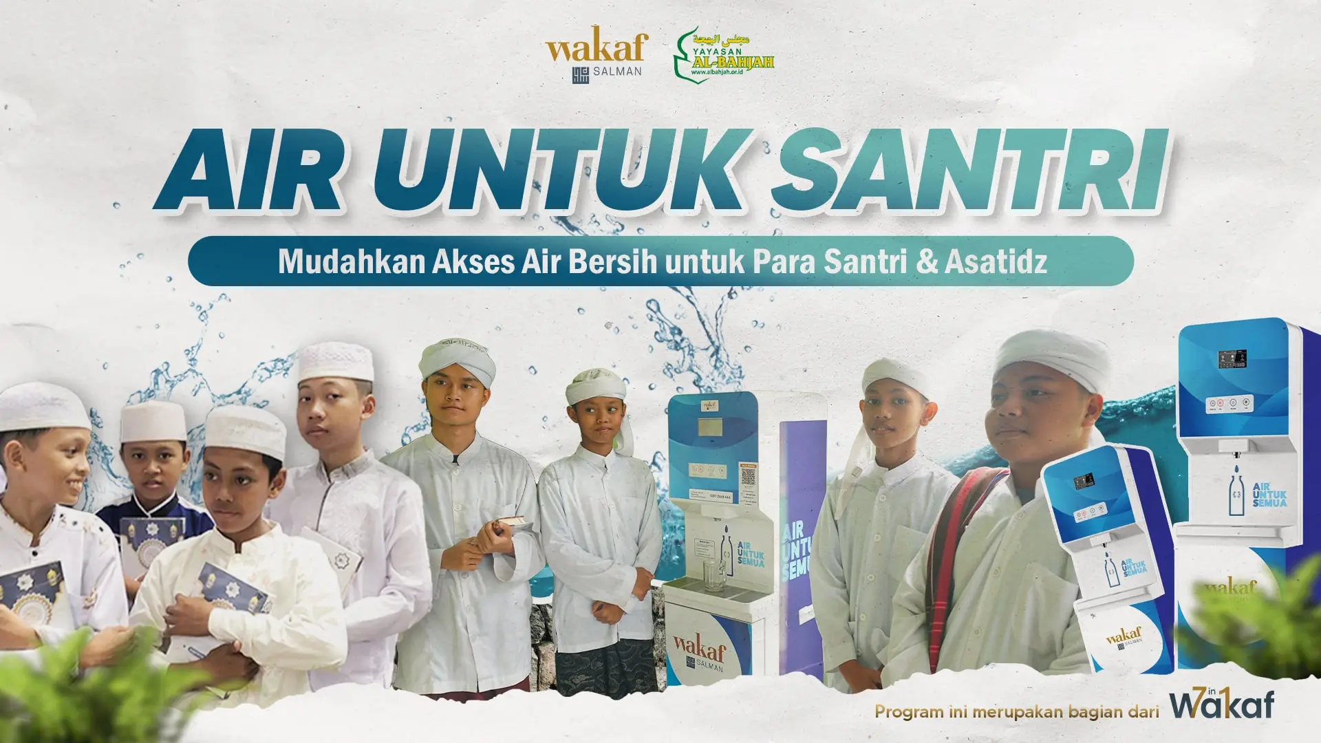 Penuhi Kebutuhan Air Bersih Para Santri Dan Asatidz Wakaf Salman