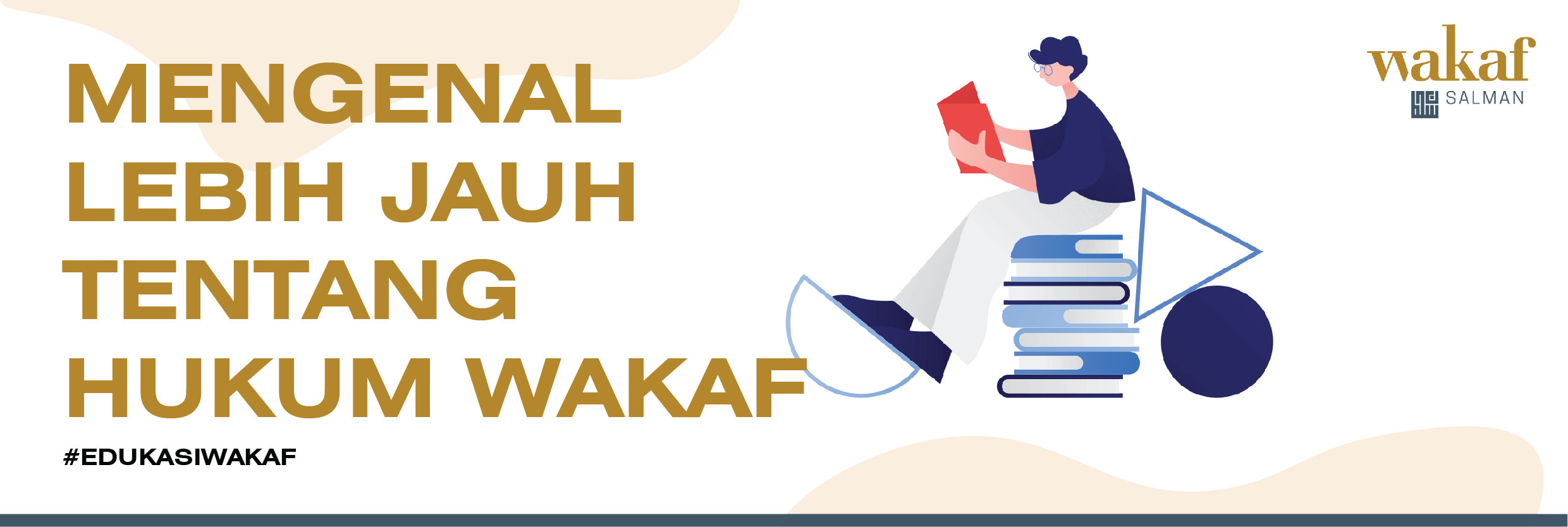 Mulai Syawal Dengan Mengenal Hukum Wakaf - Wakaf Salman